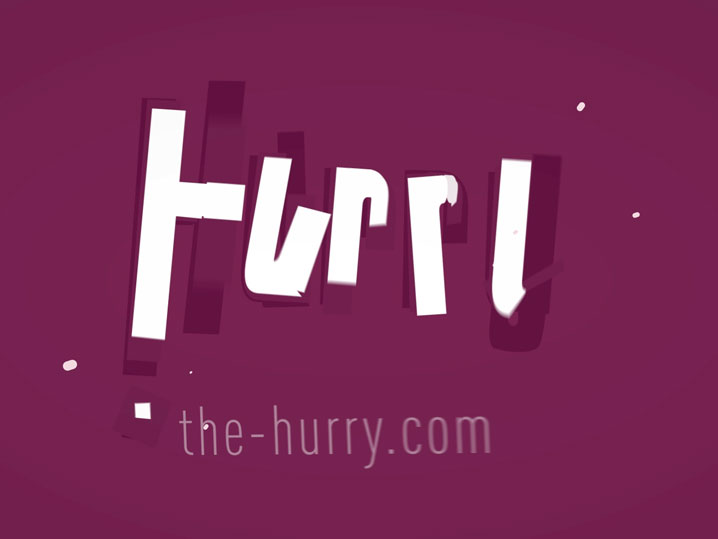 motiongraphic THE HURRY